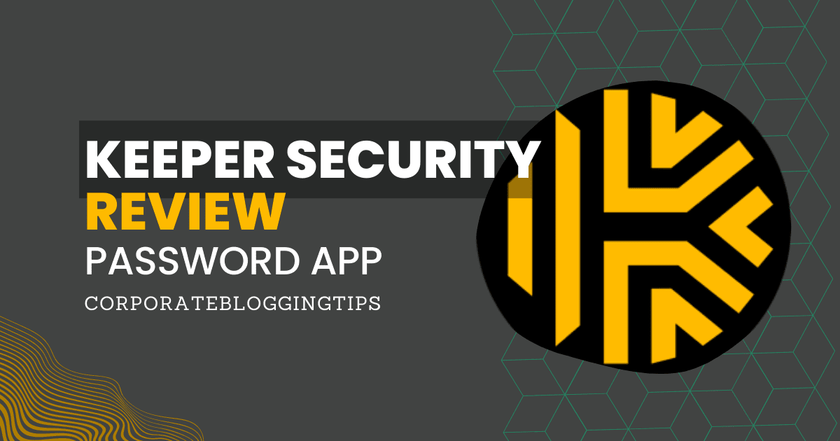 Keeper Security Review - Password Management Swiss-Army Knife